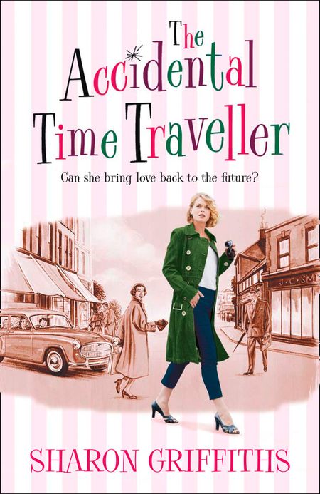 Cover image for The Accidental Time Traveller - Sharon Griffiths