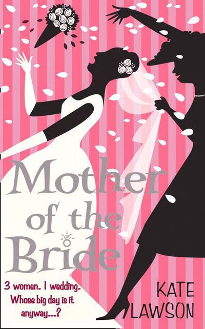Cover image for Mother of the Bride - Kate Lawson
