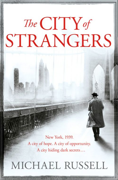 The City of Strangers, Fiction – Crime and , Paperback, Michael Russell