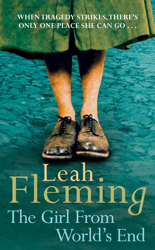 The Girl From World’s End, Fiction – Fiction: literary and general non-genre – Modern and contemporary fiction: literary and general, Paperback, Leah Fleming
