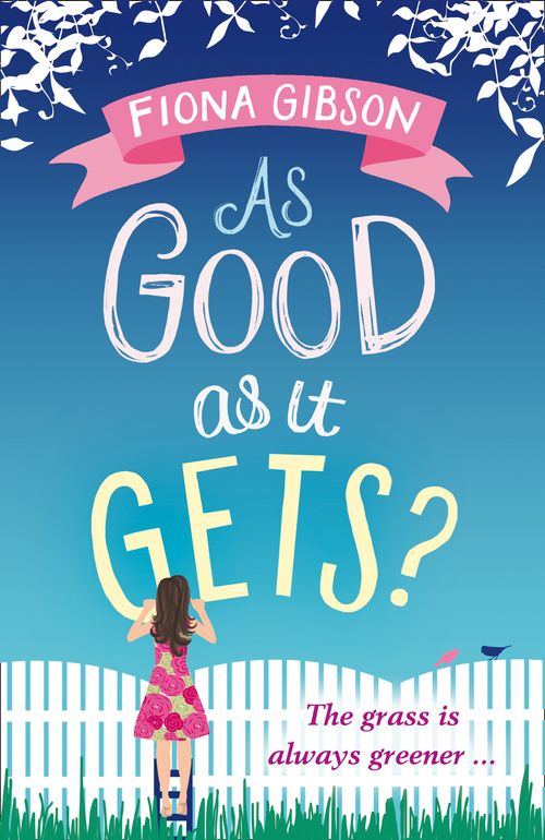 As Good As It Gets?, Romance, Paperback, Fiona Gibson