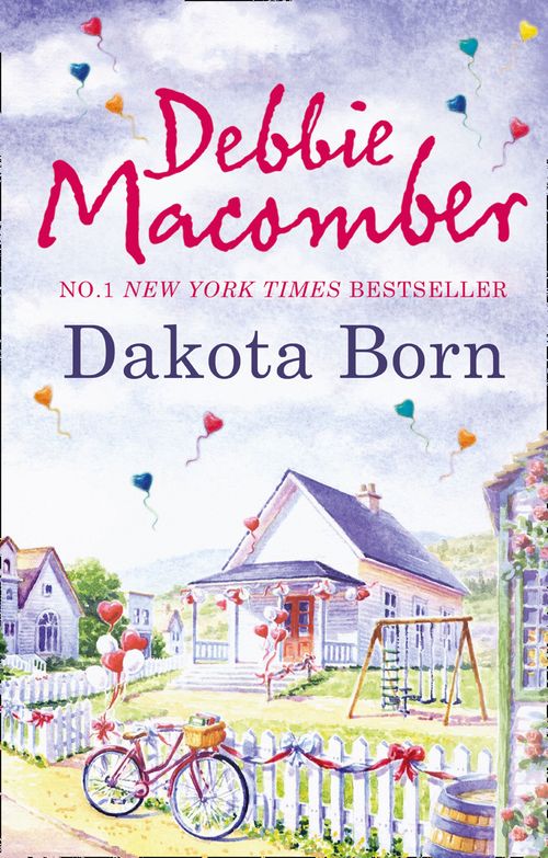 Dakota Born, Fiction, Paperback, Debbie Macomber