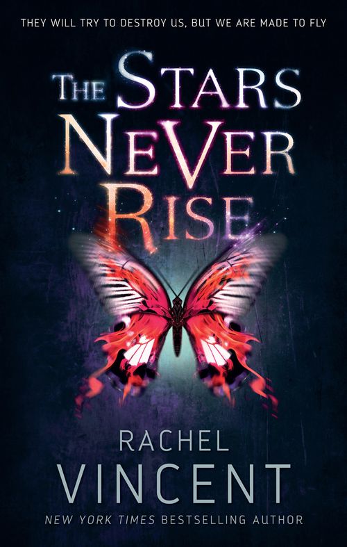 The Stars Never Rise, Fiction, Paperback, Rachel Vincent