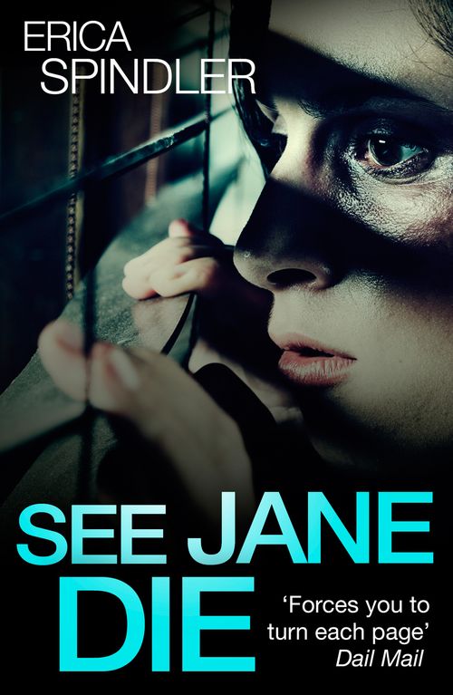 See Jane Die, Fiction, Paperback, Erica Spindler