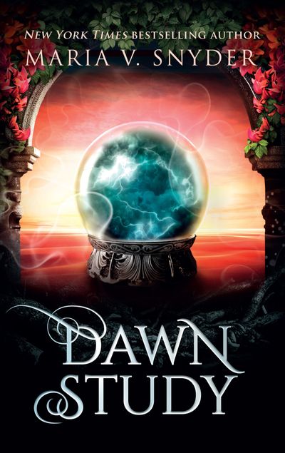 Cover image for The Chronicles of Ixia - Dawn Study (The Chronicles of Ixia, Book 6) - Maria V. Snyder