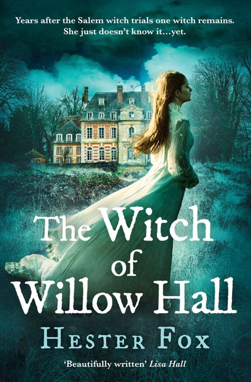 The Witch Of Willow Hall, Romance, Paperback, Hester Fox