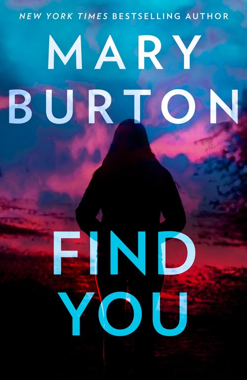 Find You, Romance, Paperback, Mary Burton