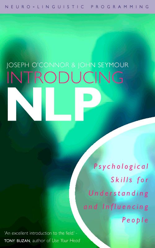 Introducing Neuro-Linguistic Programming, Self-Improvement & Colouring, Paperback, Joseph O’Connor and John Seymour