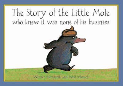 The Story of the Little Mole – mini edition - Werner Holzwarth