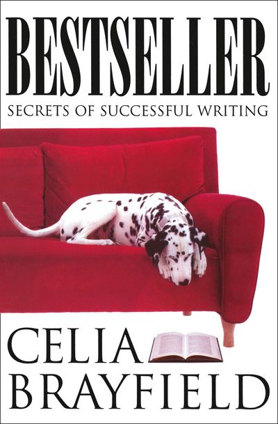Bestseller: Secrets of Successful Writing - Celia Brayfield