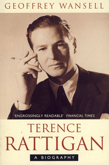 Cover image for Terence Rattigan: A Biography - Geoffrey Wansell