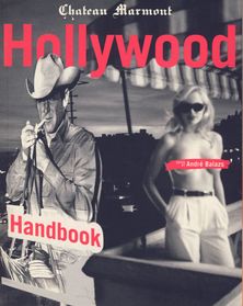 The Chateau Marmont Hollywood Handbook
