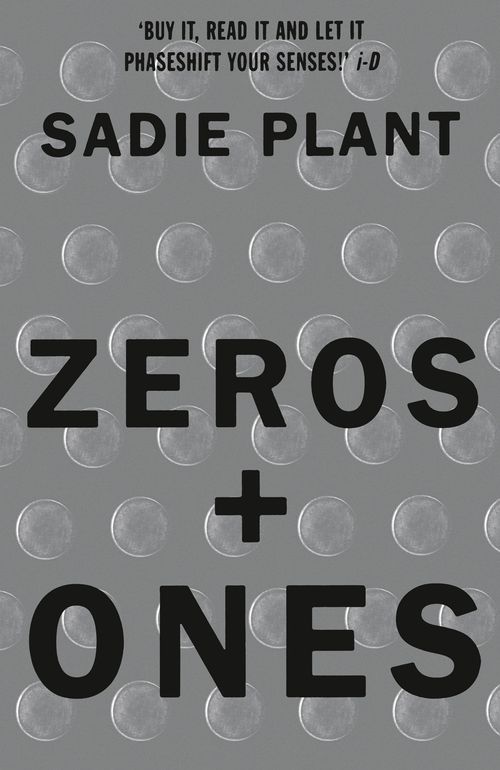 Zeros and Ones, Contemporary Fiction, Paperback, Sadie Plant