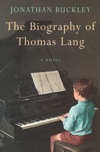 Cover image for The Biography of Thomas Lang - Jonathan Buckley