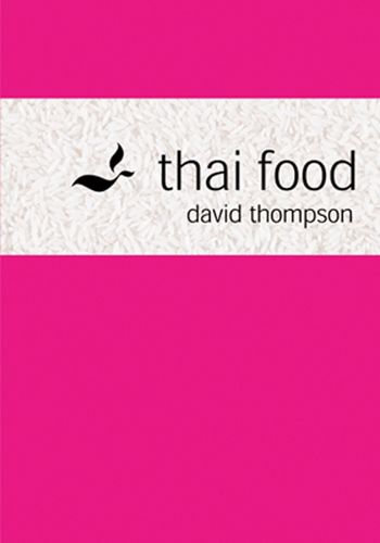 Thai Food - David Thompson