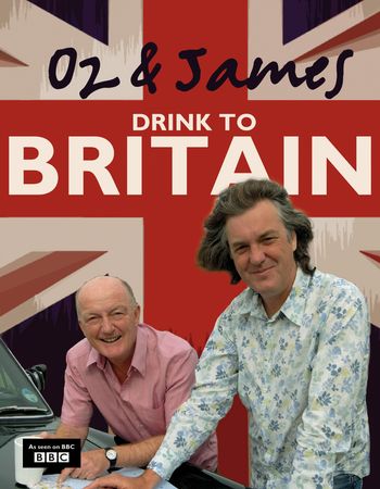 Oz and James Drink to Britain - Oz Clarke