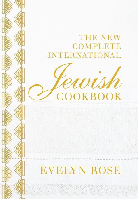 Cover image for The New Complete International Jewish Cookbook - Evelyn Rose
