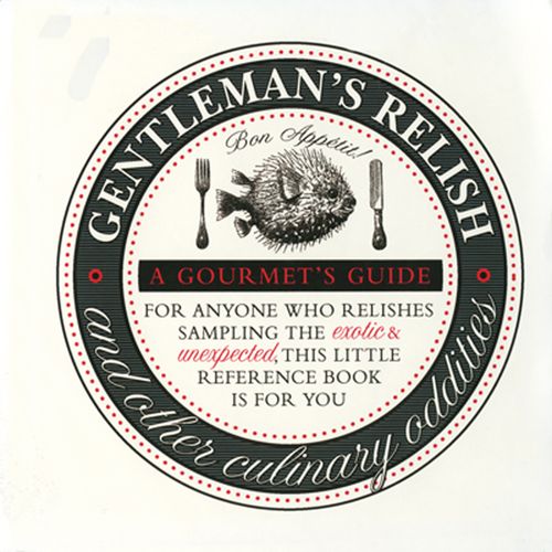 Gentleman's Relish and Other Culinary Oddities, Non-Fiction, Hardback, National Trust and National Trust Books