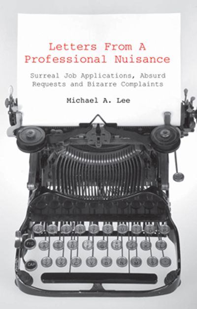 Letters From A Professional Nuisance - Michael A. Lee