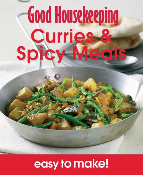Good Housekeeping Easy to Make! Curries & Spicy Meals, Fiction, Paperback,