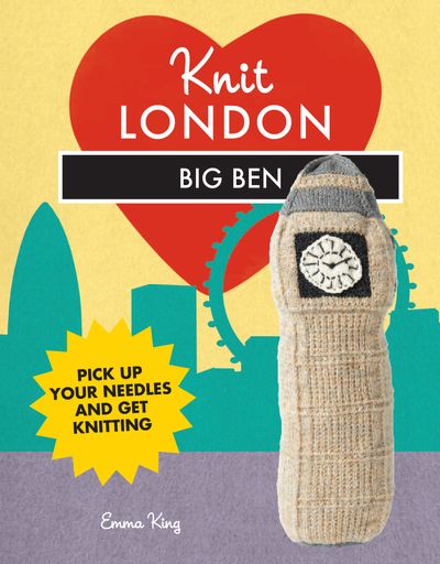 Knit London: Big Ben - Emma King