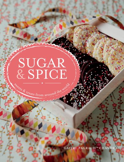 Sugar & Spice - Gaitri Pagrach-Chandra