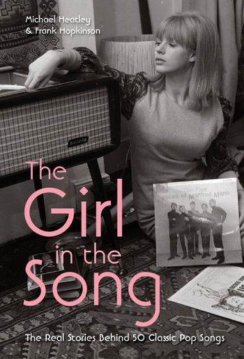 The Girl in the Song - Michael Heatley and Frank Hopkinson