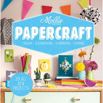 Mollie Makes - Mollie Makes: Papercraft: Origami. Scrapbooking. Cardmaking. Stamping. (Mollie Makes) - Mollie Makes