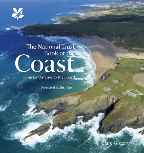 The National Trust Book of the Coast, Non-Fiction, Hardback, Clare Gogerty and National Trust Books