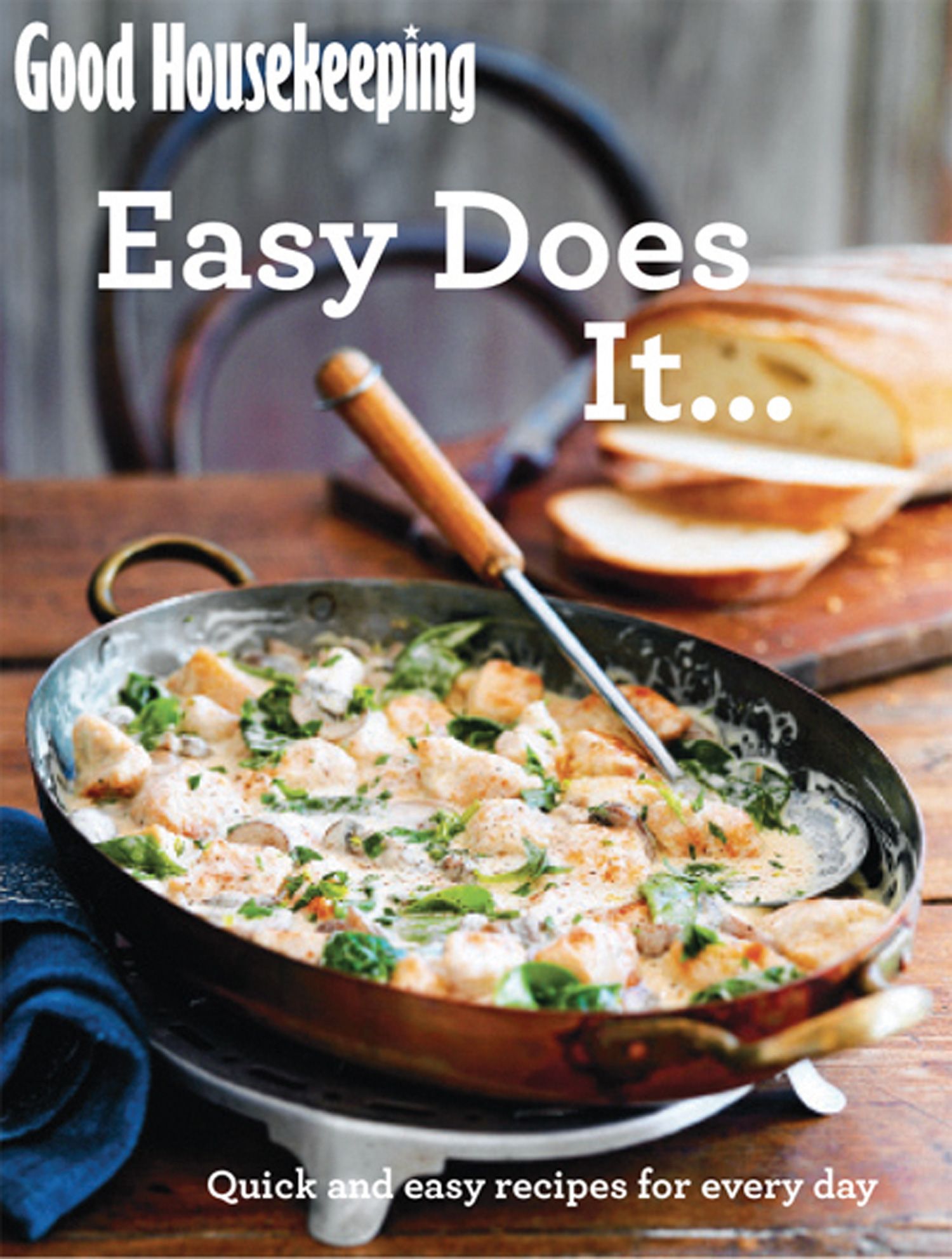 Good Housekeeping Good Housekeeping Easy Does It… Quick and easy