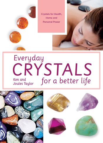 The Magic of Crystals - Ken Taylor and Joules