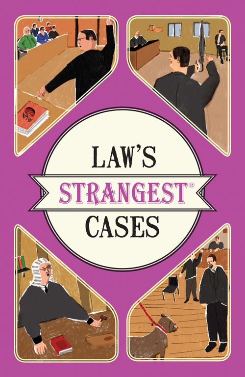 Law's Strangest Cases, Literature, Culture & Art, Paperback, Peter Seddon