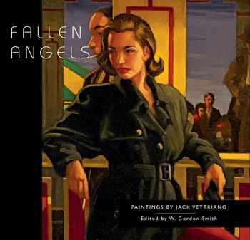 Fallen Angels: Paintings by Jack Vettriano - Jack Vettriano