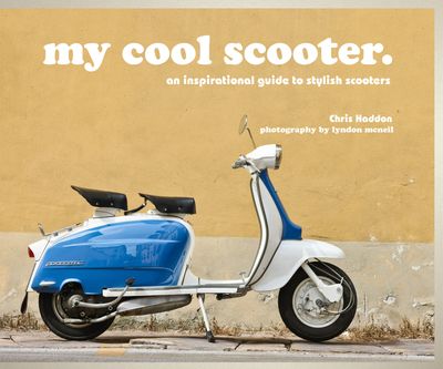 my cool scooter - Chris Haddon