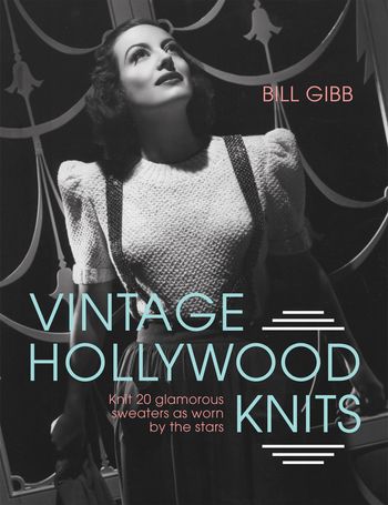 Vintage Hollywood Knits - Bill Gibb