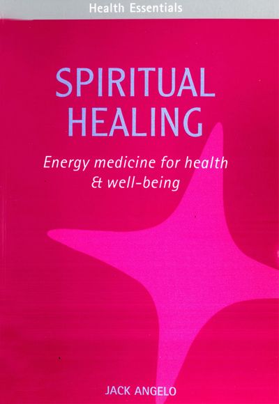 Spiritual Healing - Jack Angleo