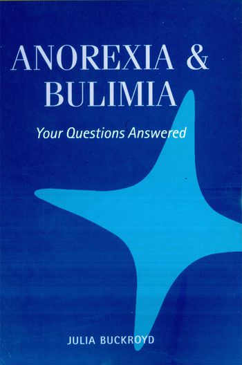 Anorexia & Bulimia - Julia Buckroyd