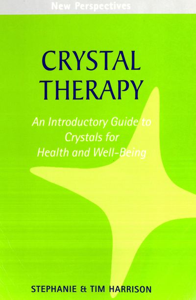 Crystal Therapy - Stephanie Harrison and Tim Harrison