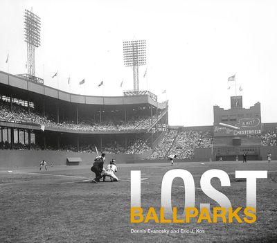 Lost - Lost Ballparks (Lost) - Dennis Evanosky and Eric J. Kos
