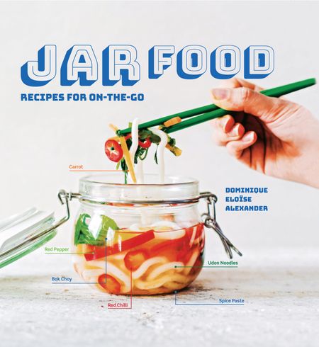 Cover image for Jar Food: Recipes for on-the-go - Dominique Elöise Alexander