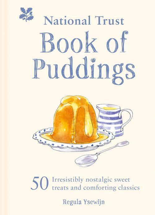 The National Trust Book of Puddings, Non-Fiction, Hardback, Regula Ysewijn and National Trust Books
