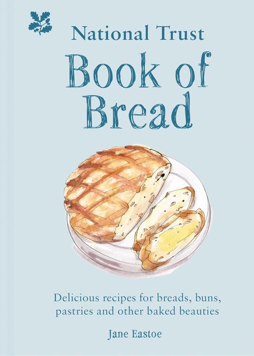 National Trust Book of Bread, Non-Fiction, Hardback, Jane Eastoe and National Trust Books