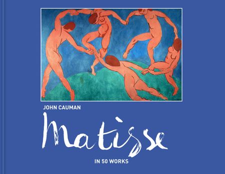 Cover image for Matisse: In 50 works - John Cauman