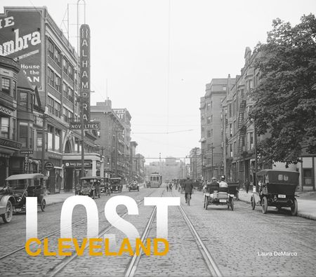 Cover image for Lost - Lost Cleveland (Lost) - Laura DeMarco