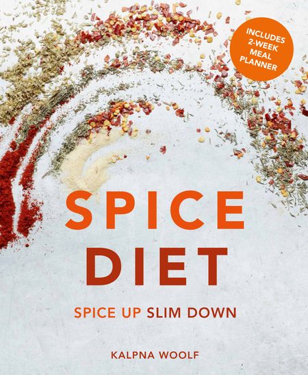 Cover image for Spice Diet: Spice up slim down - Kalpna Woolf