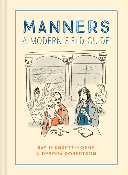Manners, Sports, Hobbies & Travel, Hardback, Kay Plunkett-Hogge and Debora Robertson