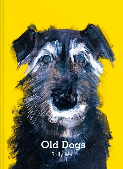 Old Dogs - Sally Muir