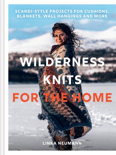 Wilderness Knits for the Home - Linka Neumann