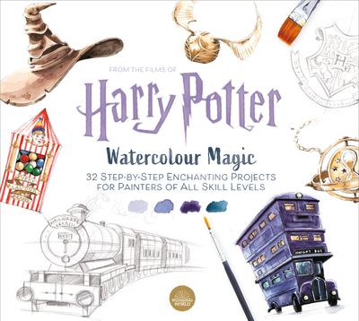 Harry Potter Watercolour Magic: 32 step-by-step enchanting projects for painters of all skill levels - Tugce (Ozdemir) Audoir