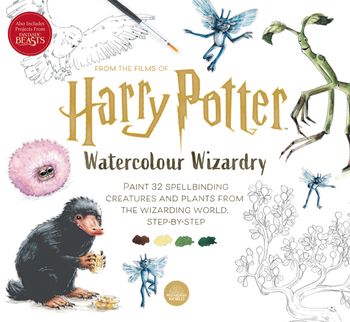 Harry Potter Watercolour Wizardry: Paint 32 spellbinding creatures and plants from the wizarding world, step-by-step - Tugce (Ozdemir) Audoir